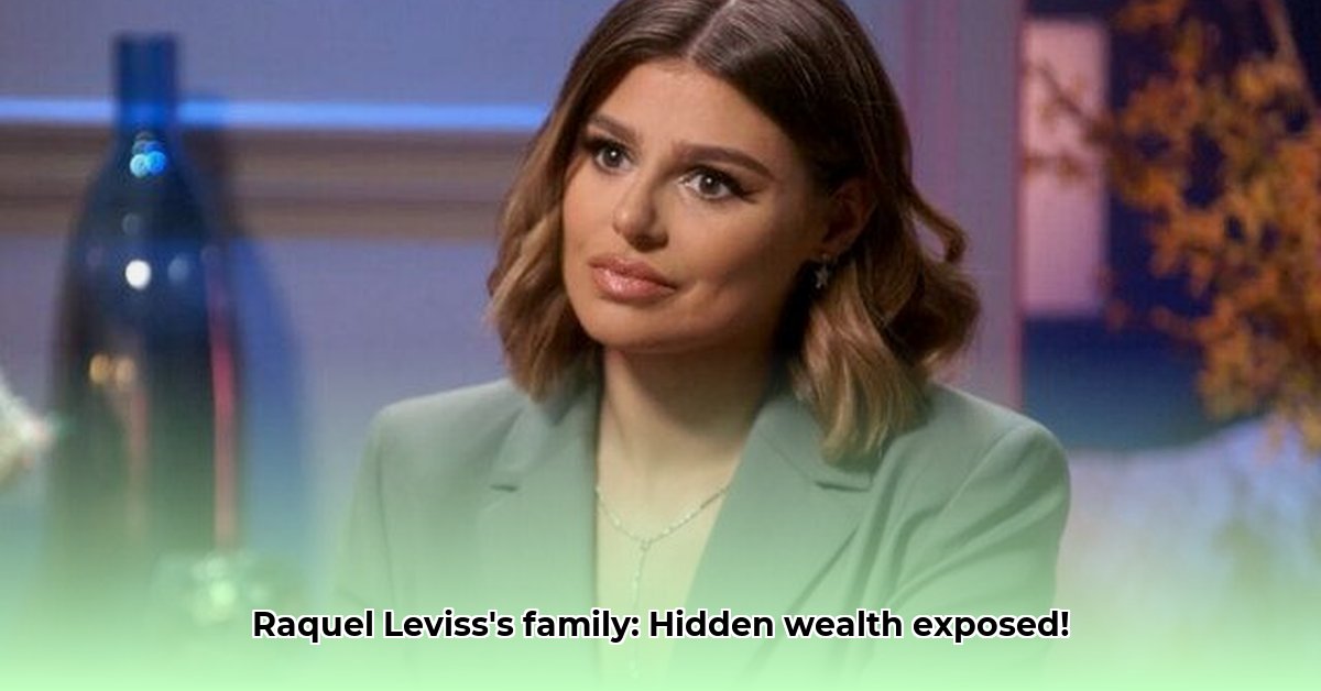 raquel-leviss-family-net-worth